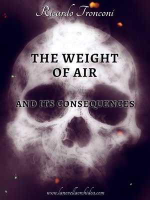 cover image of The weight of air and its consequences